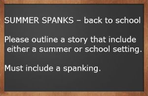 summer spanks on chalkboard